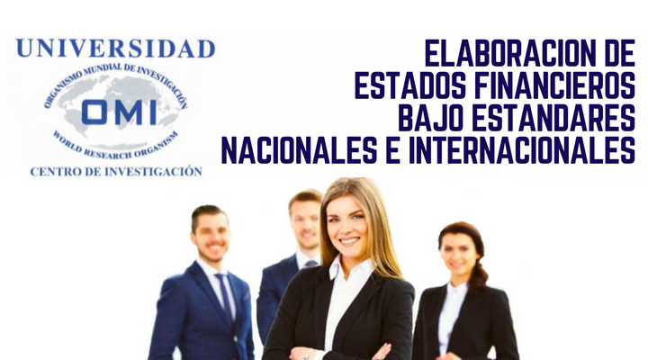ELABORACIÓN DE ESTADOS FINANCIEROS BAJO ESTÁNDARES NACIONALES E INTERNACIONALES OMI-01